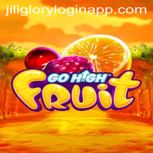 Exploring the Exciting World of GoHighFruit and Its Connection to Jili Glory Login App
