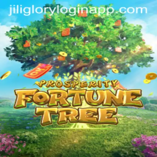 Prosperity Fortune Tree and Jili Glory Login App