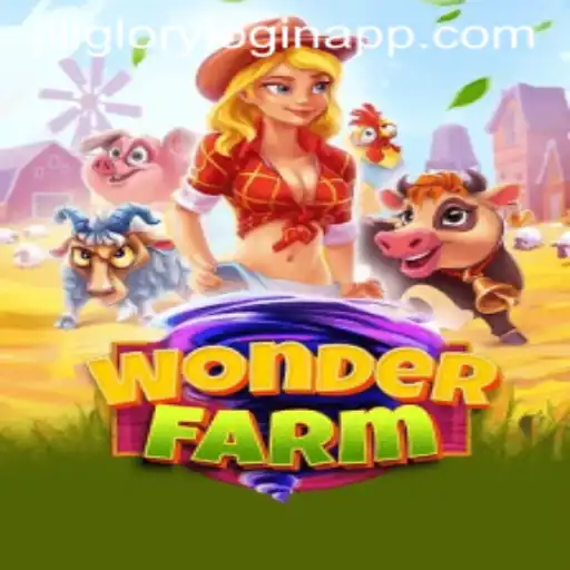 Exploring the Enchanting World of WonderFarm and the Jili Glory Login App